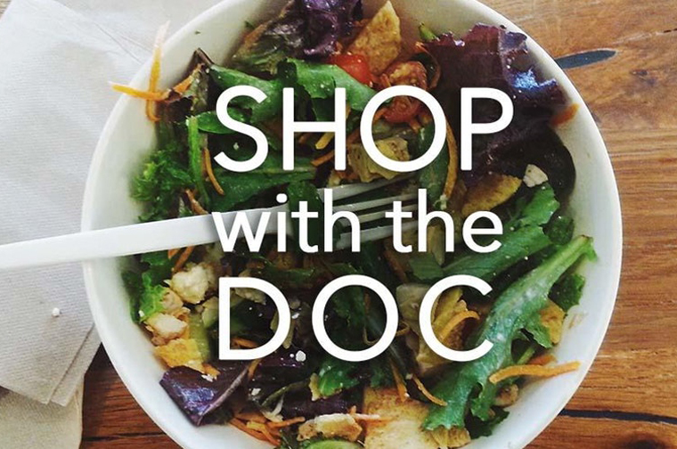 Shop with the Doc! Free Shopping Tour